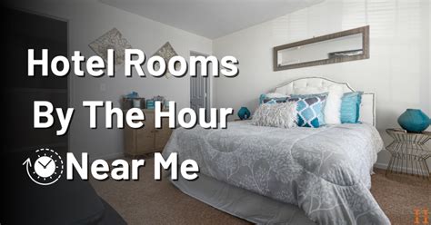 meet all your needs due to the rigid <b>hours</b> and pricey rates of 3-5. . Hotel per hour near me